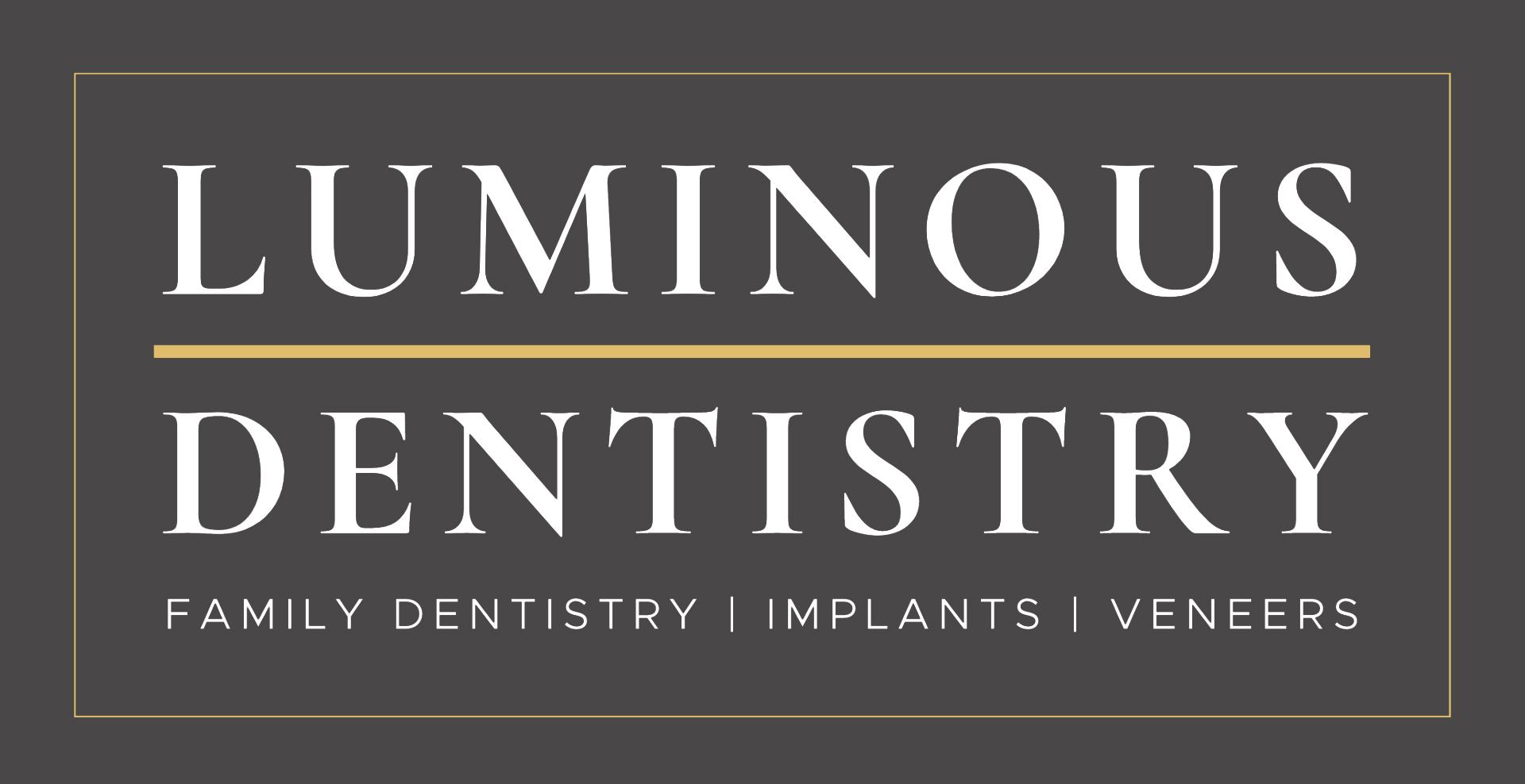 Best Family Dentist - Luminous Dentistry
